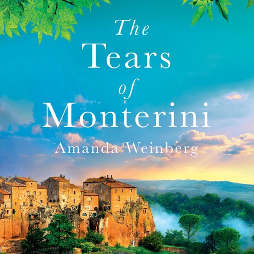 The Tears of Monterini, Amanda Weinberg