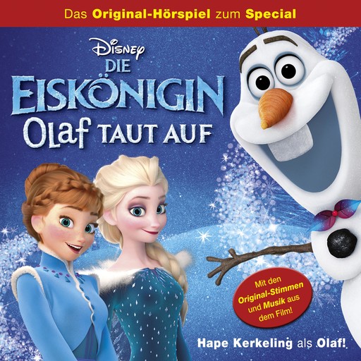 Die Eiskönigin: Olaf taut auf (Hörspiel zum Special), Die Eiskönigin