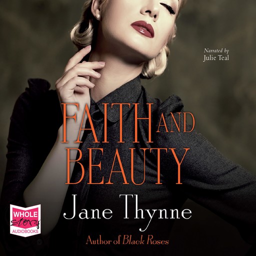 Faith and Beauty, Jane Thynne