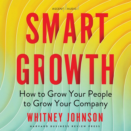 Smart Growth, Whitney Johnson