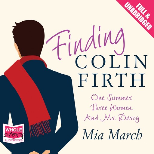Finding Colin Firth, Mia March