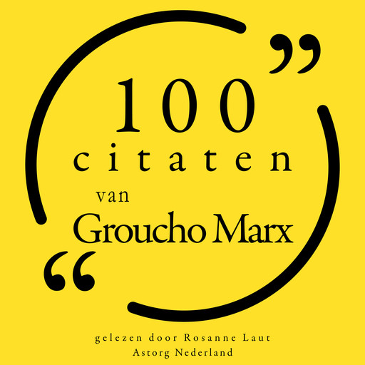 100 citaten van Groucho Marx, Groucho Marx