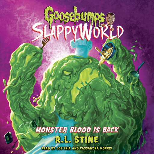 Monster Blood Is Back (Goosebumps SlappyWorld #13), R.L. Stine