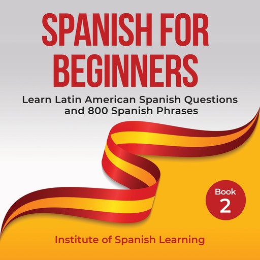 Spanish for Beginners, Institute of Spanish Learning