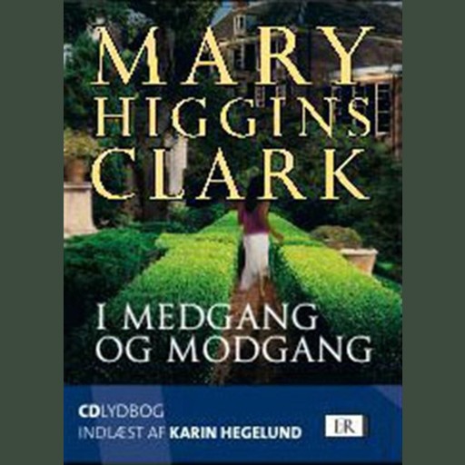 I medgang og modgang, Mary Higgins Clark