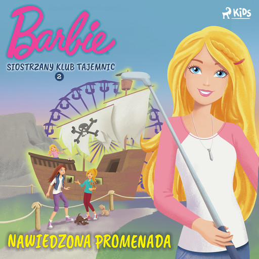 Barbie - Siostrzany klub tajemnic 2 - Nawiedzona promenada, Mattel