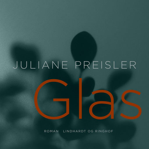 Glas, Juliane Preisler