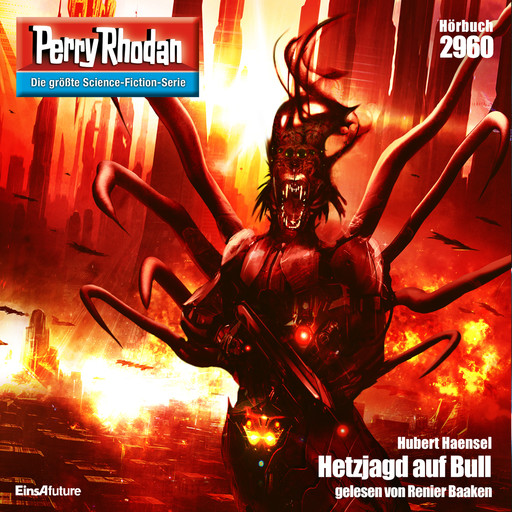 Perry Rhodan 2960: Hetzjagd auf Bull, Hubert Haensel