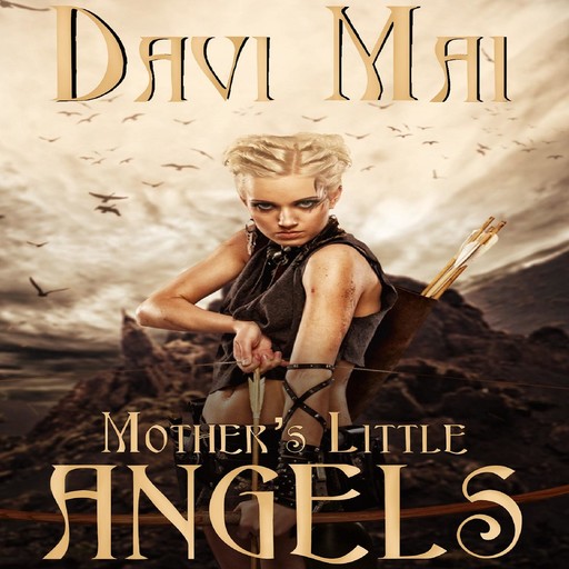 Mother's Little Angels, Davi Mai