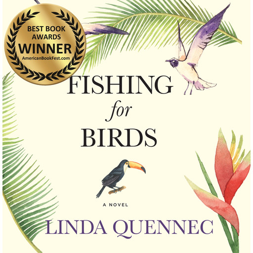 Fishing for Birds (Unabridged), Linda Quennec