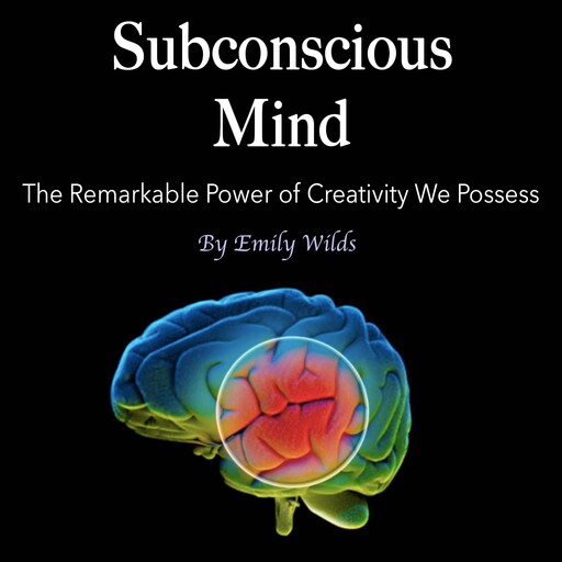 Subconscious Mind, Emily Wilds