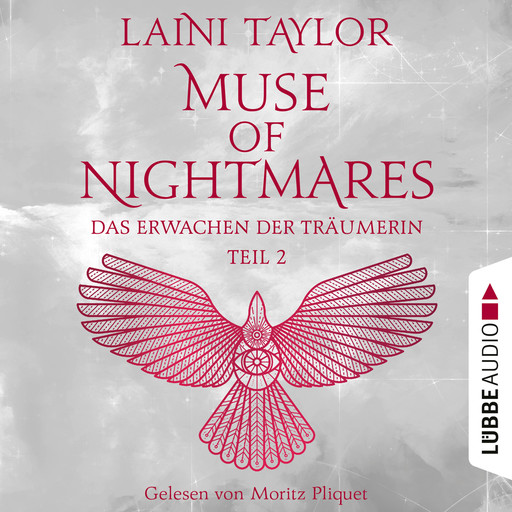 Das Erwachen der Träumerin - Muse of Nightmares, Teil 2 - Strange the Dreamer, Band 4 (Ungekürzt), Laini Taylor