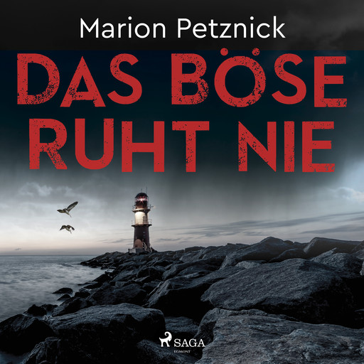 Das Böse ruht nie (Ostsee-Krimis 1), Marion Petznick