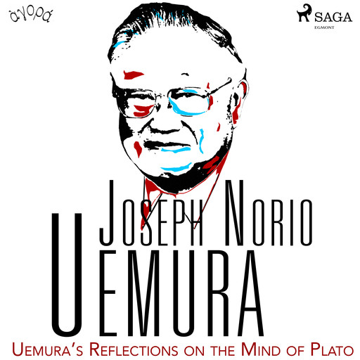 Uemura’s Reflections on the Mind of Plato, Joseph Norio Uemura