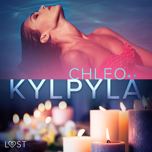 Kylpylä – eroottinen novelli, Chleo