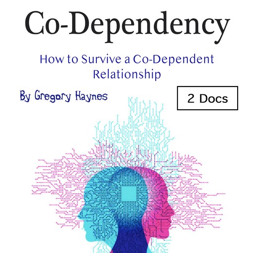 Co-Dependency, Gregory Haynes
