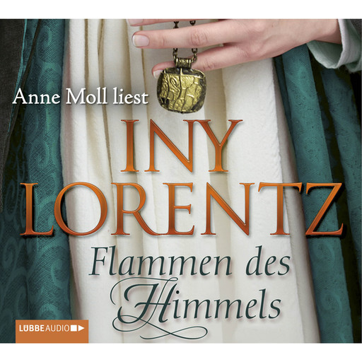 Flammen des Himmels, Iny Lorentz