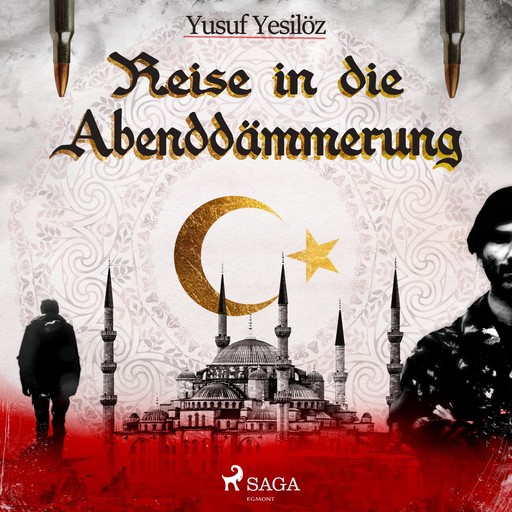 Reise in die Abenddämmerung (Ungekürzt), Yusuf Yesilöz