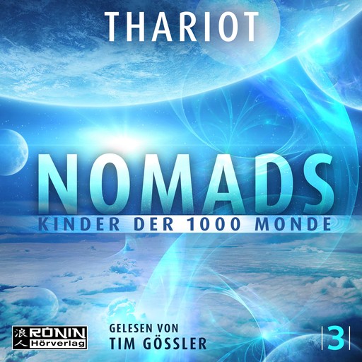Kinder der 1000 Monde - Nomads, Band 3 (ungekürzt), Thariot