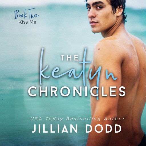 Kiss Me, Jillian Dodd
