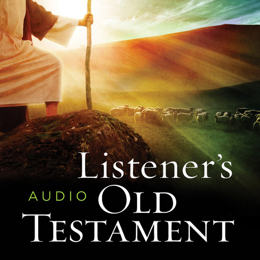 The Listener's Audio Bible - King James Version, KJV: Old Testament, Max McLean