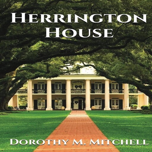 Herrington House, Dorothy M. Mitchell