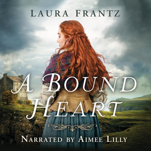 A Bound Heart, Laura Frantz