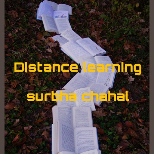 Distance learning, Surbha chahal