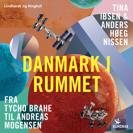 Danmark i rummet - Fra Tycho Brahe til Andreas Mogensen, Anders Høeg Nissen, Tina Ibsen