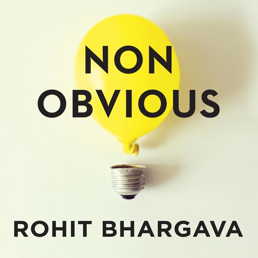 Non-Obvious, Rohit Bhargava