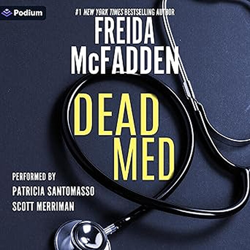 Dead Med, Freida McFadden