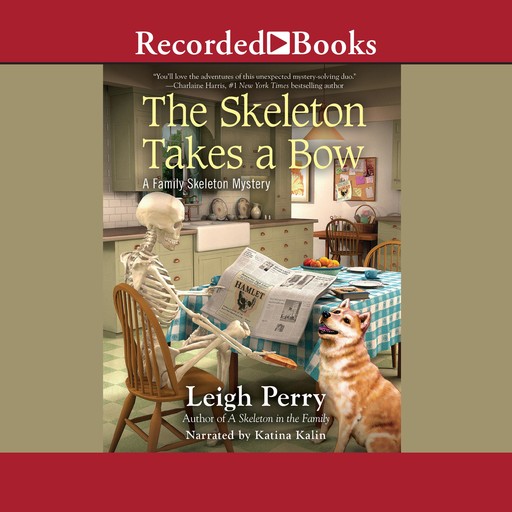 The Skeleton Takes a Bow, Leigh Perry