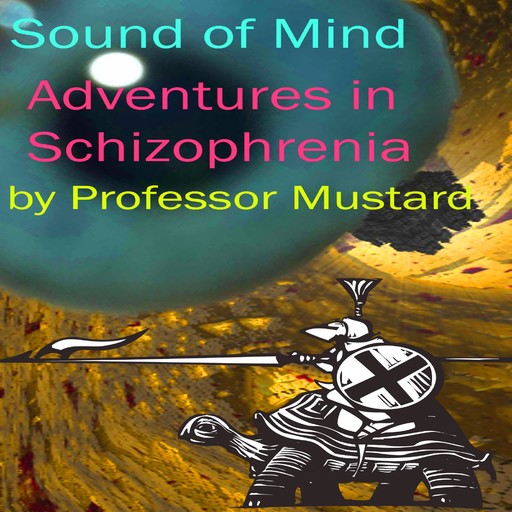 Sound of Mind - Adventures in Schizophrenia, Mustard