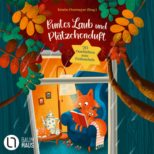 Buntes Laub und Plätzchenduft - 20 Geschichten zum Einkuscheln (Ungekürzt), Heike Eva Schmidt, Katharina E. Volk, Corinna Wieja, Akram El-Bahay, Anne Scheller, Michael Peinkofer, Amelie Benn, Lea Melcher, Cee Neudert, Miriam Mann, Katrin Pokahr, Luisa Schauenberg, Anne Wolff, Jonas Melcher, Mona Herbst