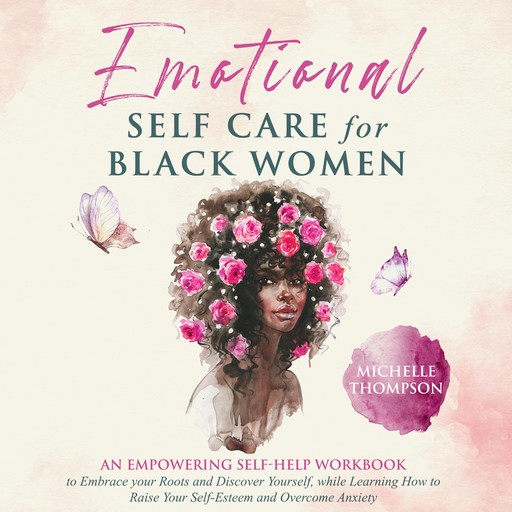 Emotional Self-Care for Black Women, Michelle Thompson