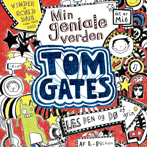 Tom Gates - Min geniale verden, Liz Pichon