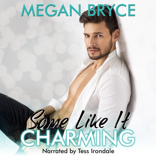 Some Like It Charming, Megan Bryce