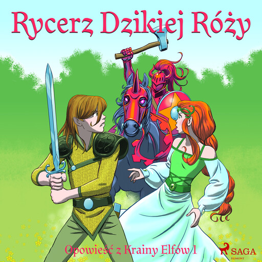 Opowieść z Krainy Elfów 1 - Rycerz Dzikiej Róży, Peter Gotthardt