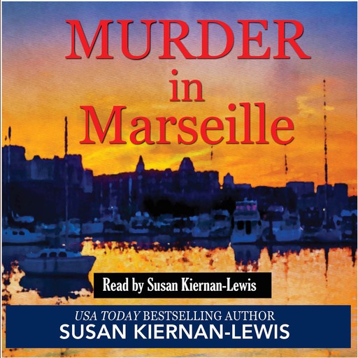 Murder in Marseille, Susan Kiernan-Lewis
