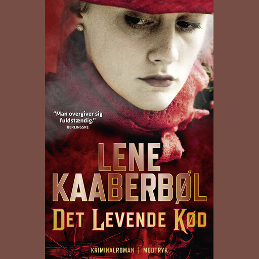 Det levende kød, Lene Kaaberbøl