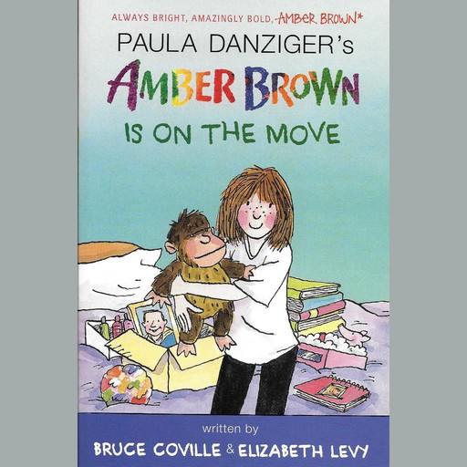 Amber Brown Is On The Move, Bruce Coville, Elizabeth Levy