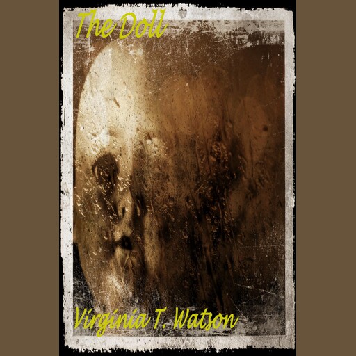 The Doll, Virginia Watson