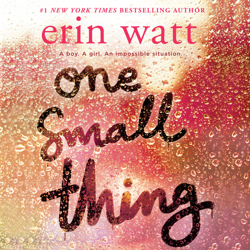 One Small Thing, Erin Watt