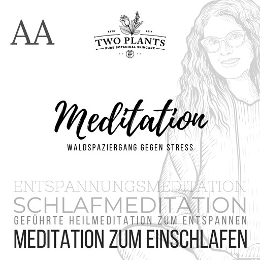 Waldspaziergang gegen Stress - Meditation AA - Meditation zum Einschlafen, Christiane Heyn