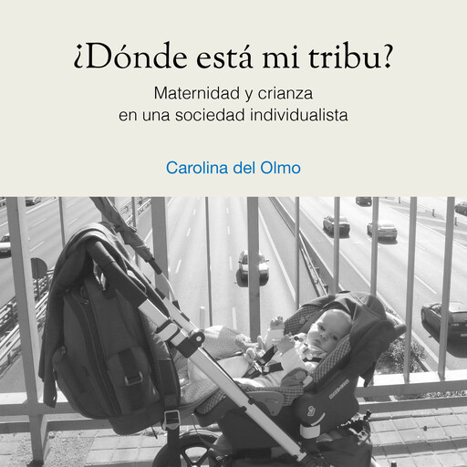 ¿Dónde está mi tribu?, Carolina del Olmo