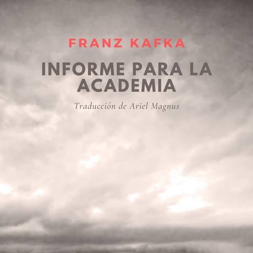 Informe para la academia, Franz Kafka