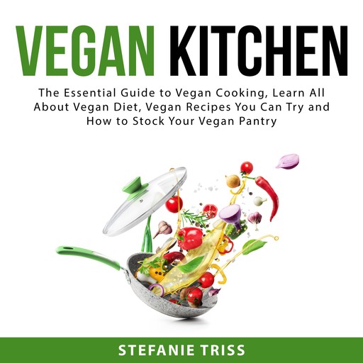 Vegan Kitchen, Stefanie Tris