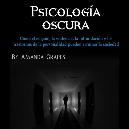 Psicología oscura, Amanda Grapes