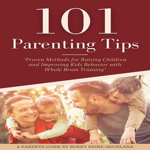 101 PARENTING TIPS, Bukky Ekine-Ogunlana