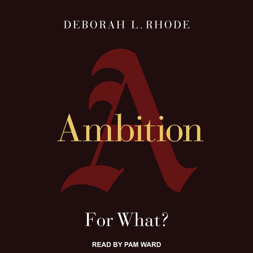 Ambition, Deborah L. Rhode